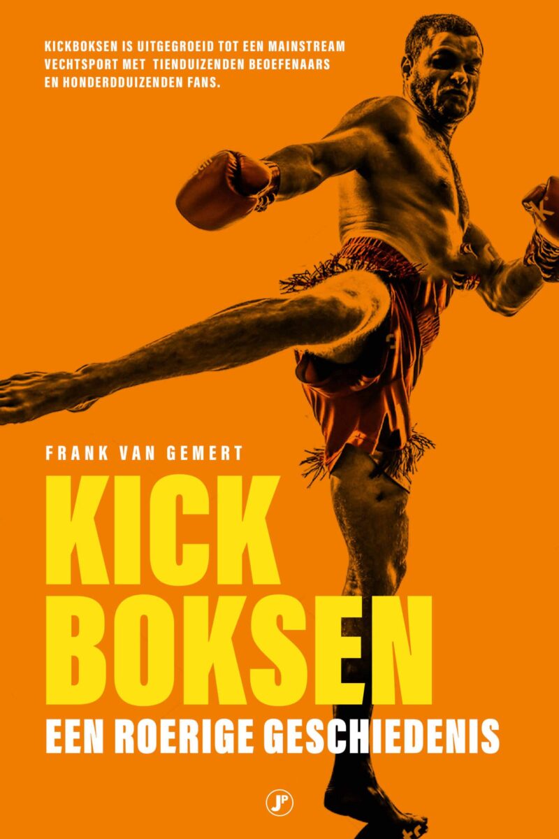 Kickboksen geschreven door Frank van Gemert