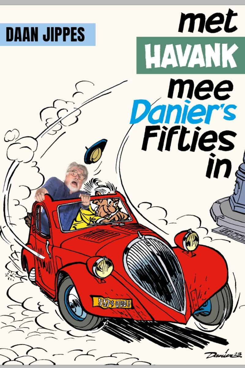 Met Havank mee Danier's fifties in een boek van Daan Jippes