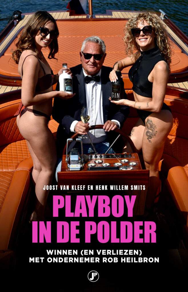 Rob Heilbron, playboy in de polder, boek omslag